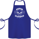 Cupid Is Stupid Funny Anti Valentines Day Cotton Apron 100% Organic Royal Blue