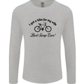 Cycling A Bike for My Wife Cyclist Funny Mens Long Sleeve T-Shirt Sports Grey