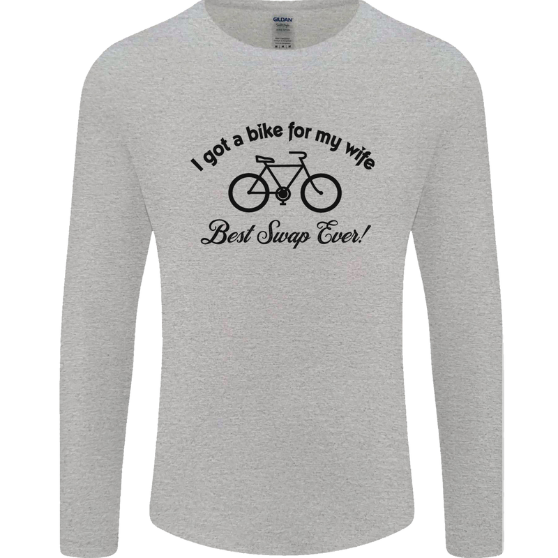 Cycling A Bike for My Wife Cyclist Funny Mens Long Sleeve T-Shirt Sports Grey