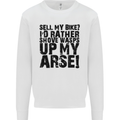 Cycling Biker Sell My Bike? Cyclist Bicycle Mens Sweatshirt Jumper White