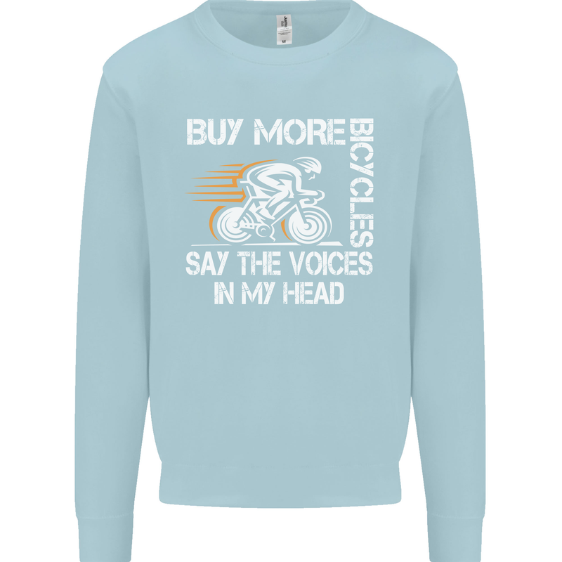 Cycling Buy More Bicycles Funny Cyclist Mens Sweatshirt Jumper Light Blue