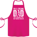 Cycling Dad Like a Normal Dad Father's Day Cotton Apron 100% Organic Pink