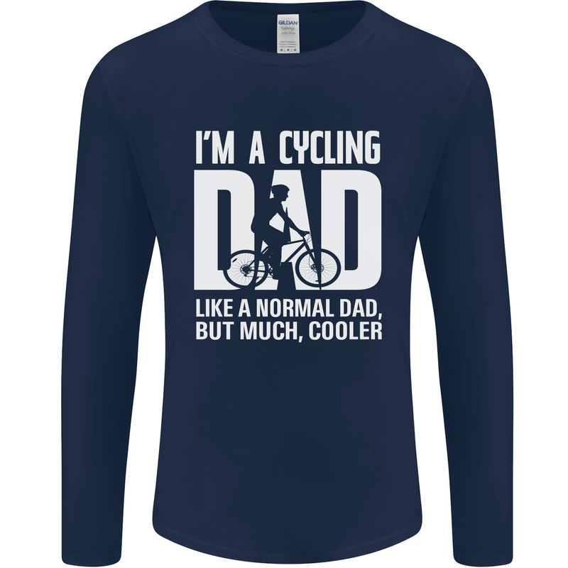 Cycling Dad Like a Normal Dad Father's Day Mens Long Sleeve T-Shirt Navy Blue