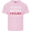 Cycling I Don't Mean to Be Awesome Cyclist Kids T-Shirt Childrens Light Pink