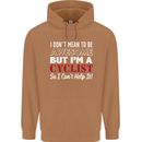 Cycling I Don't Mean to Be Awesome Cyclist Mens 80% Cotton Hoodie Caramel Latte