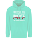 Cycling I Don't Mean to Be Awesome Cyclist Mens 80% Cotton Hoodie Peppermint