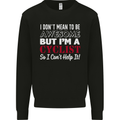 Cycling I Don't Mean to Be Awesome Cyclist Mens Sweatshirt Jumper Black