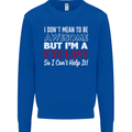 Cycling I Don't Mean to Be Awesome Cyclist Mens Sweatshirt Jumper Royal Blue
