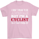 Cycling I Don't Mean to Be Awesome Cyclist Mens T-Shirt Cotton Gildan Light Pink