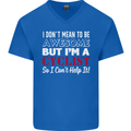 Cycling I Don't Mean to Be Awesome Cyclist Mens V-Neck Cotton T-Shirt Royal Blue