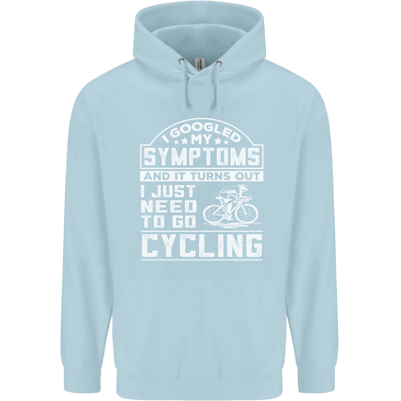 Cycling I Googled My Symptoms Cyclist Funny Childrens Kids Hoodie Light Blue