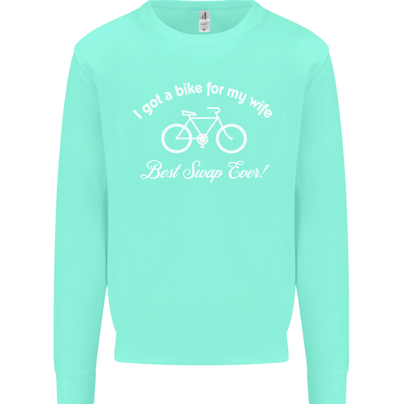 Cycling I Got a Bike for My Wife Cyclist Mens Sweatshirt Jumper Peppermint