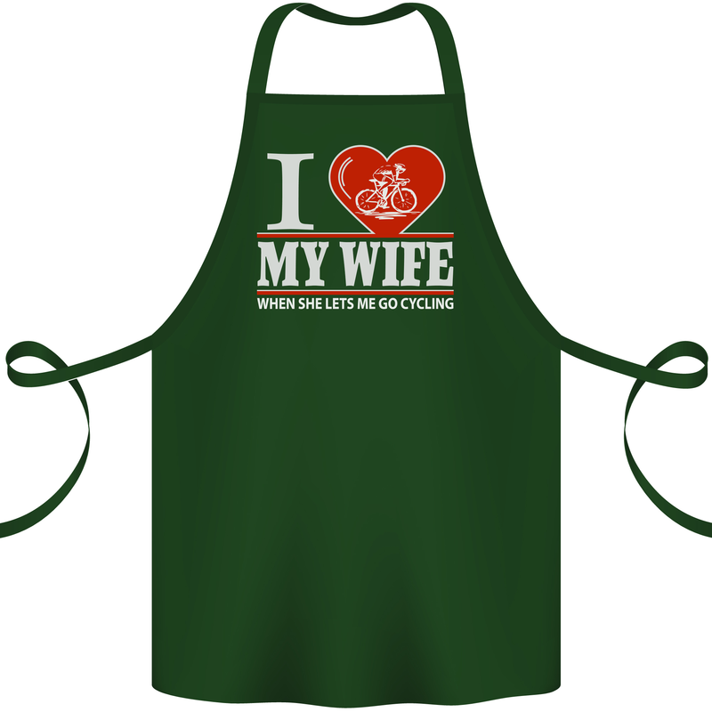Cycling I Love My Wife Cyclist Funny Cotton Apron 100% Organic Forest Green