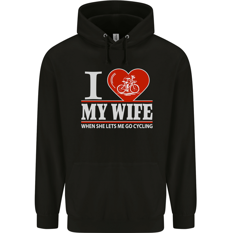Cycling I Love My Wife Cyclist Funny Mens 80% Cotton Hoodie Black