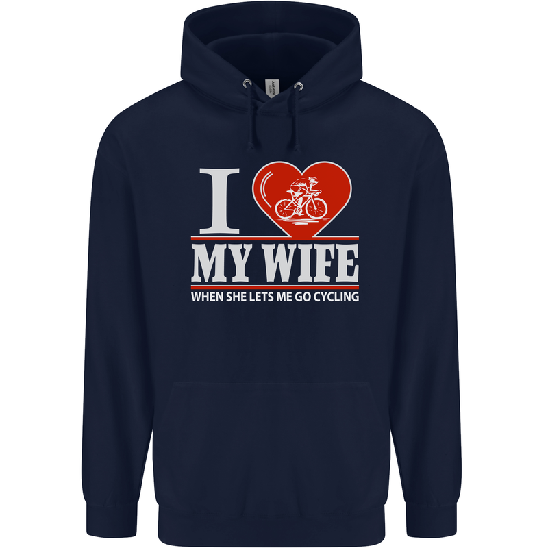 Cycling I Love My Wife Cyclist Funny Mens 80% Cotton Hoodie Navy Blue