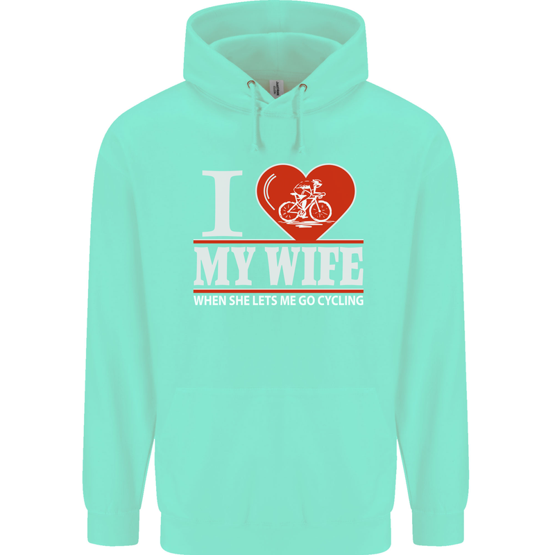 Cycling I Love My Wife Cyclist Funny Mens 80% Cotton Hoodie Peppermint