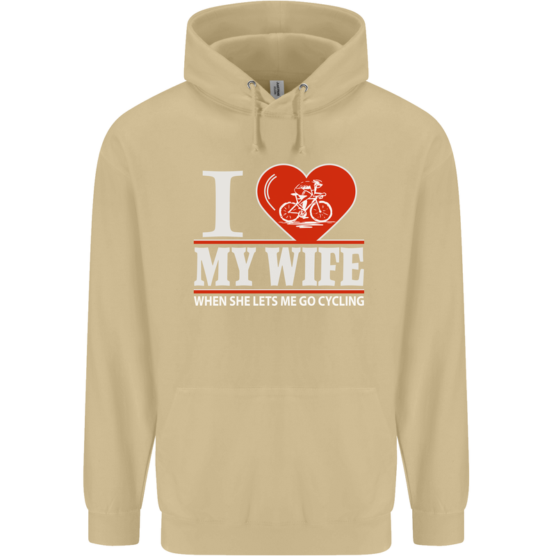 Cycling I Love My Wife Cyclist Funny Mens 80% Cotton Hoodie Sand