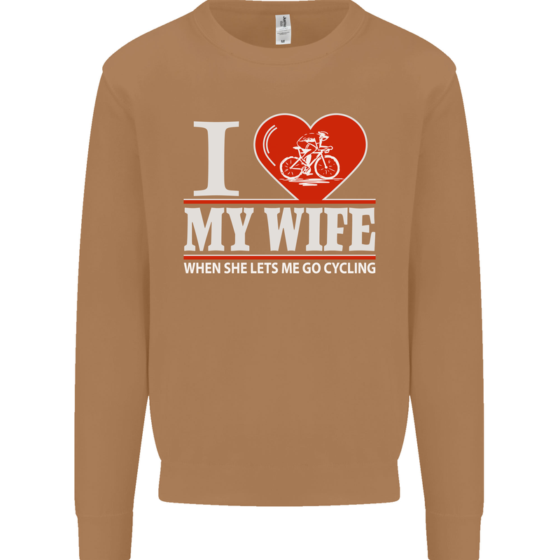 Cycling I Love My Wife Cyclist Funny Mens Sweatshirt Jumper Caramel Latte