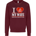 Cycling I Love My Wife Cyclist Funny Mens Sweatshirt Jumper Maroon