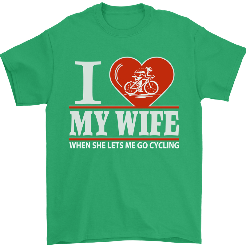 Cycling I Love My Wife Cyclist Funny Mens T-Shirt Cotton Gildan Irish Green