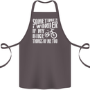 Cycling I Wonder If My Bike Bicycle Cyclist Cotton Apron 100% Organic Dark Grey