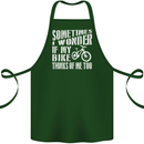 Cycling I Wonder If My Bike Bicycle Cyclist Cotton Apron 100% Organic Forest Green