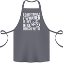 Cycling I Wonder If My Bike Bicycle Cyclist Cotton Apron 100% Organic Steel