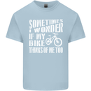 Cycling I Wonder If My Bike Bicycle Cyclist Kids T-Shirt Childrens Light Blue