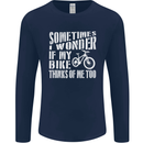 Cycling I Wonder If My Bike Bicycle Cyclist Mens Long Sleeve T-Shirt Navy Blue