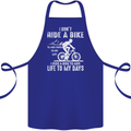 Cycling Life To Days Funny Cyclist Bicycle Cotton Apron 100% Organic Royal Blue