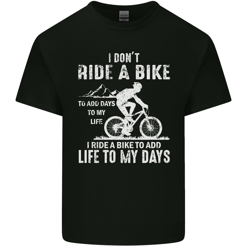 Cycling Life To Days Funny Cyclist Bicycle Mens Cotton T-Shirt Tee Top Black