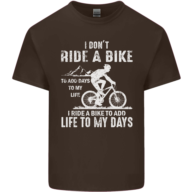 Cycling Life To Days Funny Cyclist Bicycle Mens Cotton T-Shirt Tee Top Dark Chocolate