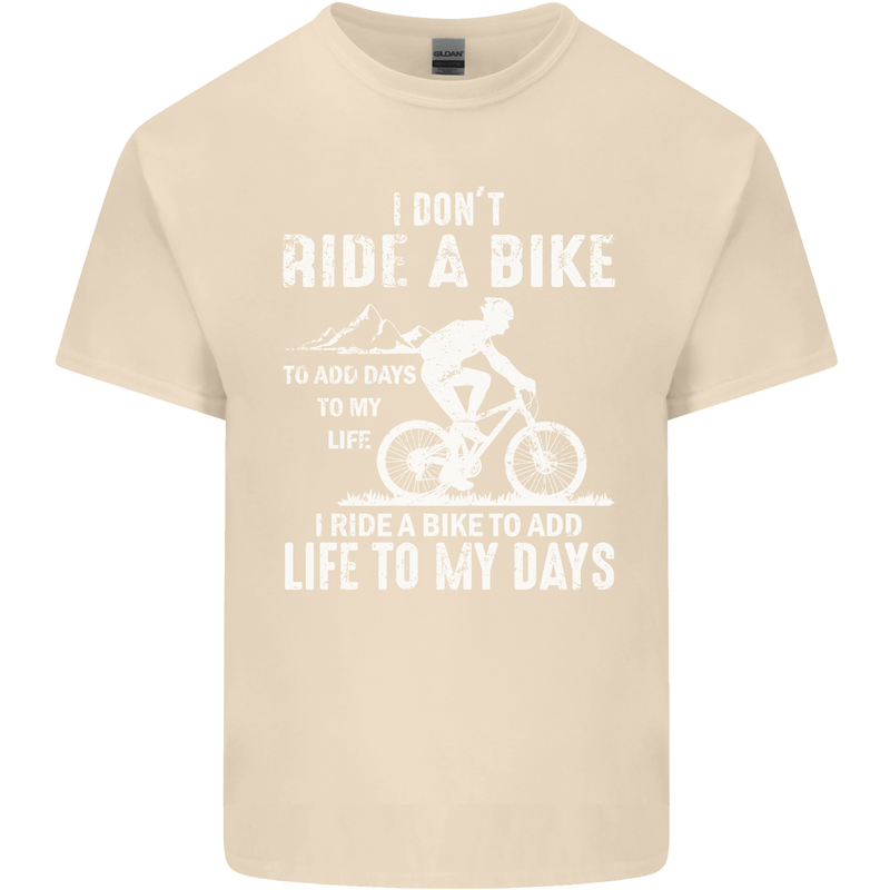 Cycling Life To Days Funny Cyclist Bicycle Mens Cotton T-Shirt Tee Top Natural