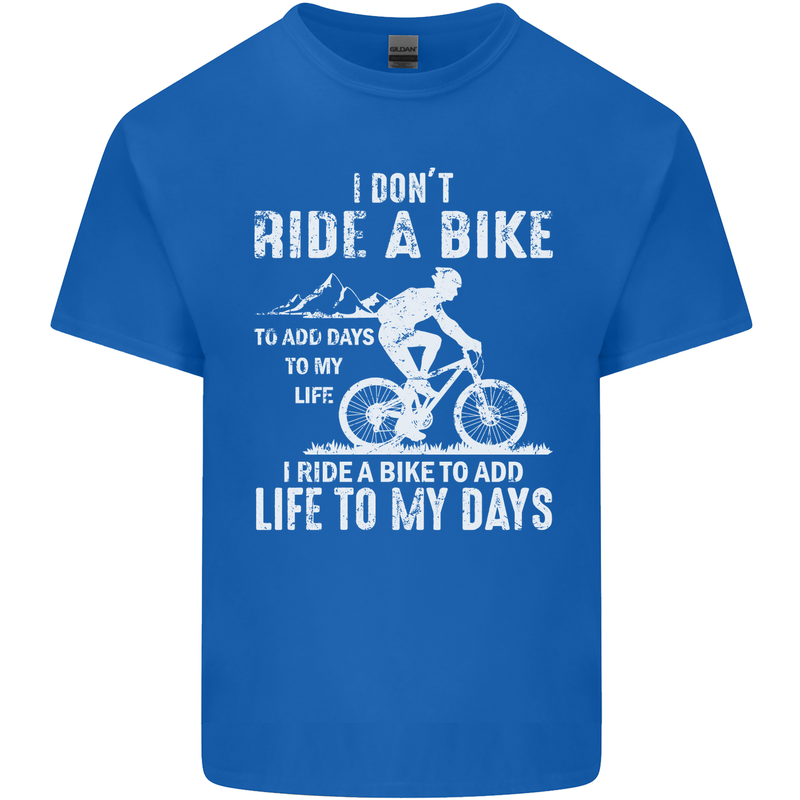 Cycling Life To Days Funny Cyclist Bicycle Mens Cotton T-Shirt Tee Top Royal Blue