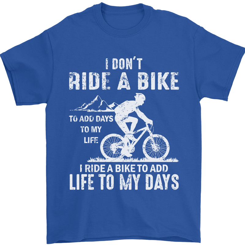 Cycling Life To Days Funny Cyclist Bicycle Mens T-Shirt Cotton Gildan Royal Blue