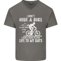 Cycling Life To Days Funny Cyclist Bicycle Mens V-Neck Cotton T-Shirt Charcoal