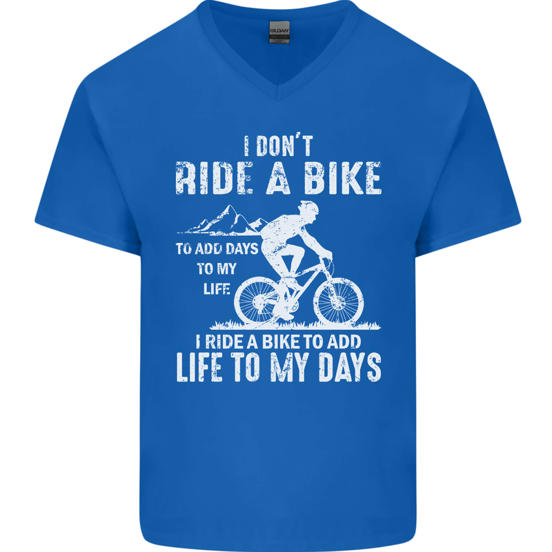 Cycling Life To Days Funny Cyclist Bicycle Mens V-Neck Cotton T-Shirt Royal Blue