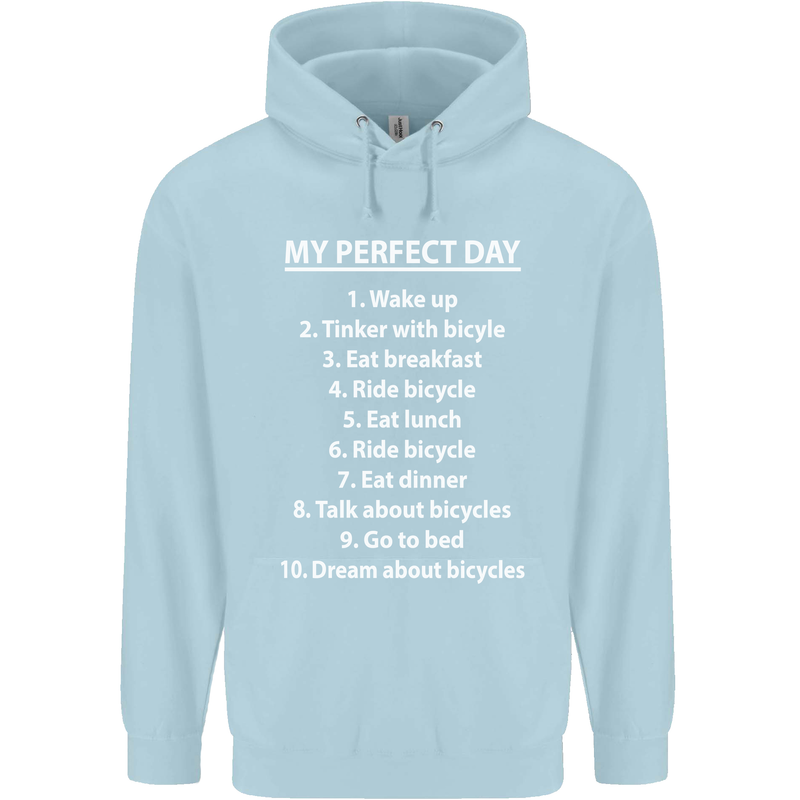 Cycling My Perfect Day Cyclist Bicycle Childrens Kids Hoodie Light Blue