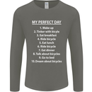 Cycling My Perfect Day Cyclist Bicycle Mens Long Sleeve T-Shirt Charcoal