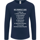 Cycling My Perfect Day Cyclist Bicycle Mens Long Sleeve T-Shirt Navy Blue