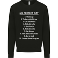 Cycling My Perfect Day Cyclist Bicycle Mens Sweatshirt Jumper Black