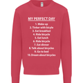 Cycling My Perfect Day Cyclist Bicycle Mens Sweatshirt Jumper Heliconia