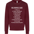 Cycling My Perfect Day Cyclist Bicycle Mens Sweatshirt Jumper Maroon