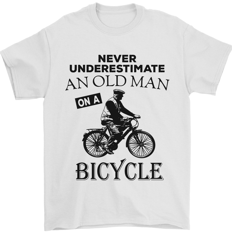 Cycling Never Underestimate Old Man Mens T-Shirt Cotton Gildan White