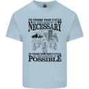 Cycling No Explanation Is Necessary Cyclist Kids T-Shirt Childrens Light Blue