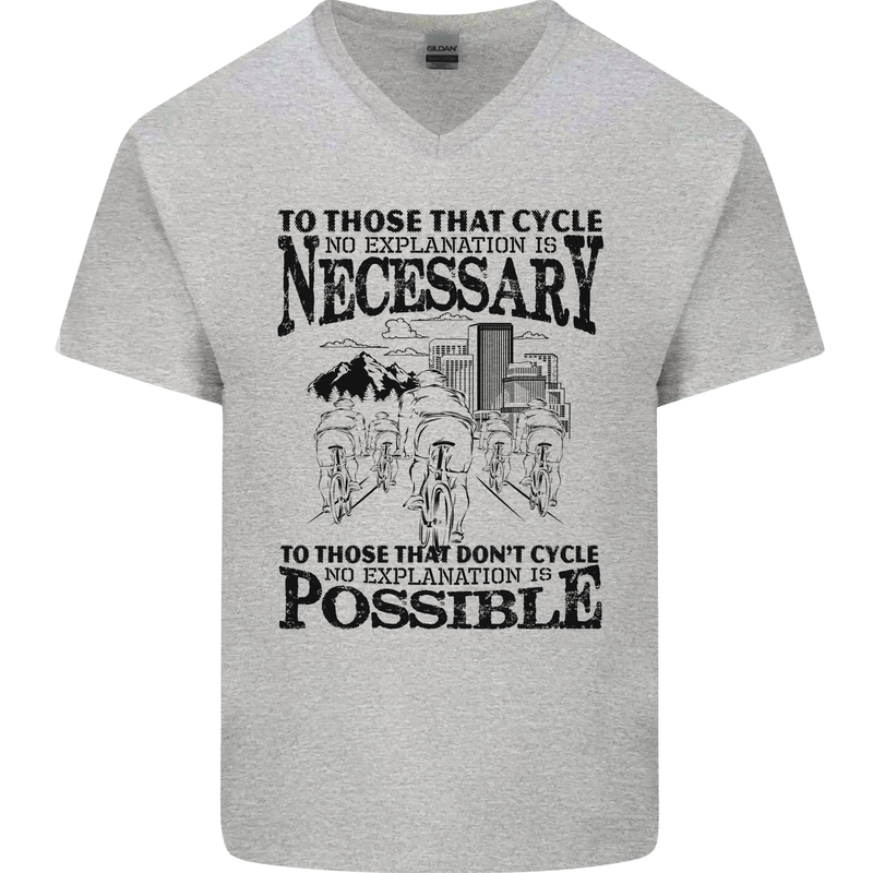 Cycling No Explanation Is Necessary Cyclist Mens V-Neck Cotton T-Shirt Sports Grey
