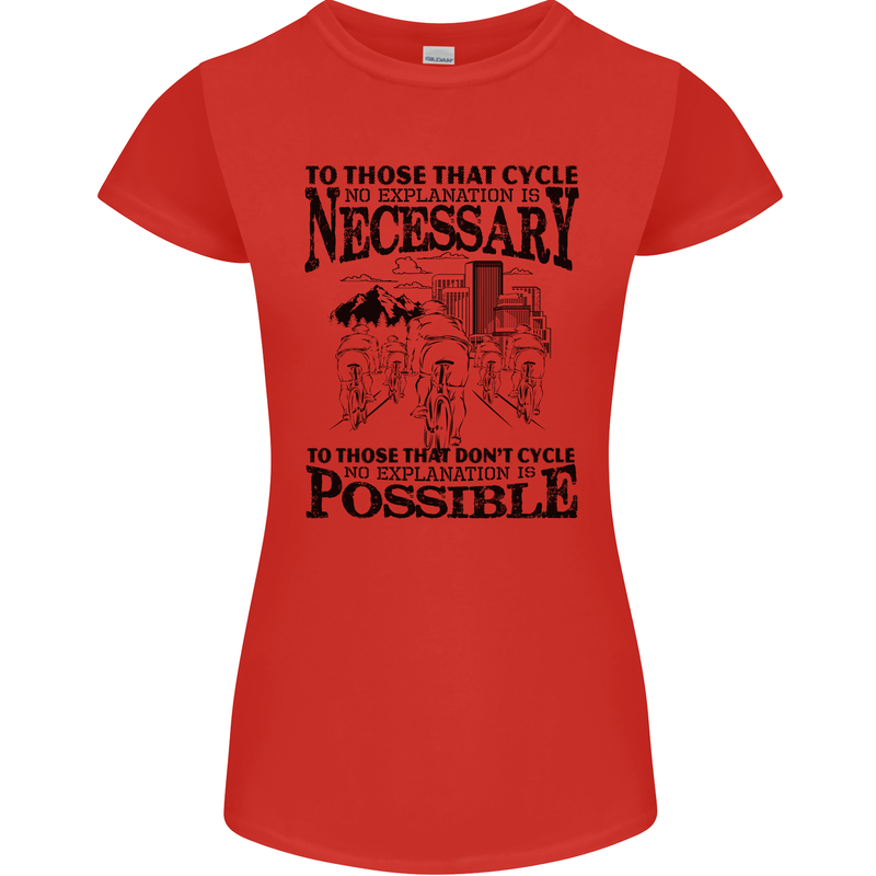 Cycling No Explanation Is Necessary Cyclist Womens Petite Cut T-Shirt Red