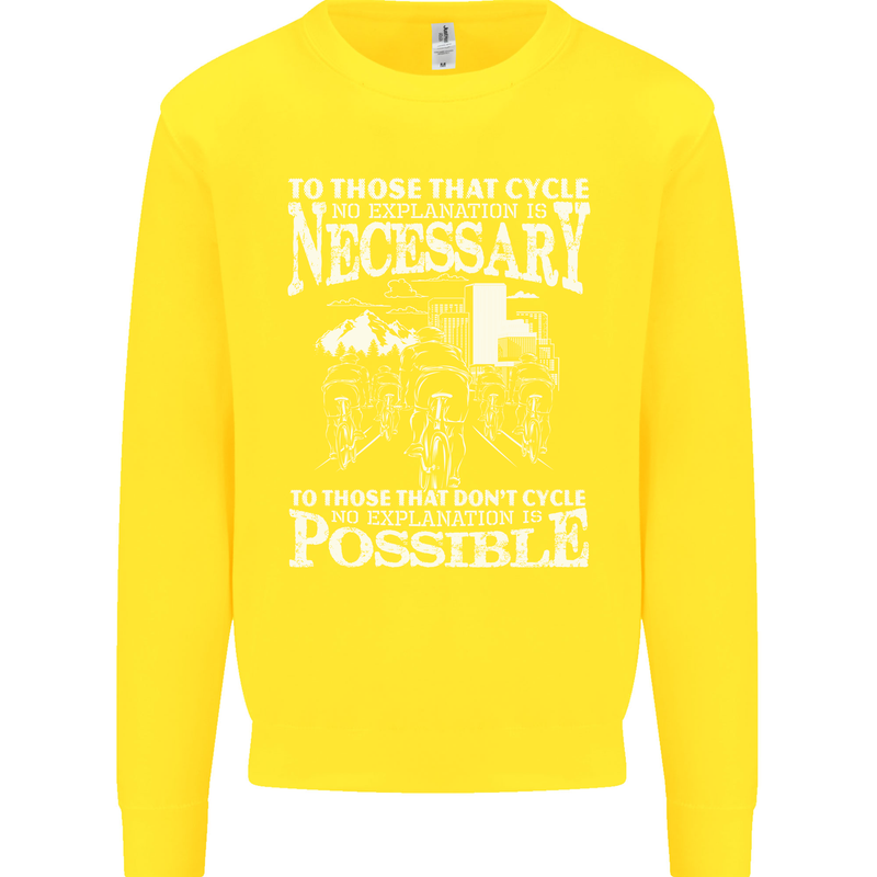 Cycling No Explanation Necessary Cyclist Kids Sweatshirt Jumper Yellow