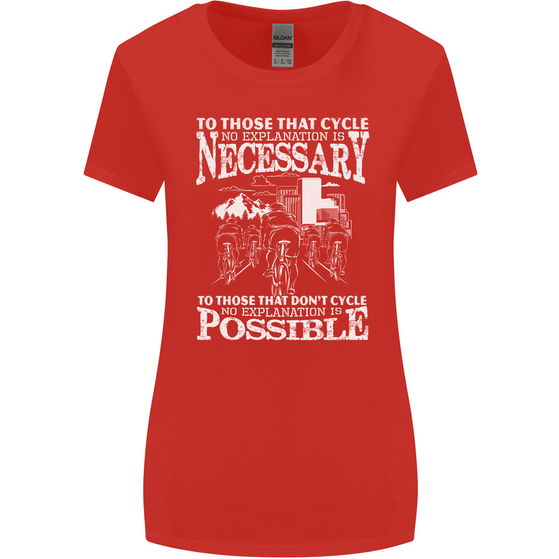 Cycling No Explanation Necessary Cyclist Womens Wider Cut T-Shirt Red