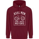 Cycling Real Men Don't Need Motors Bike Mens 80% Cotton Hoodie Maroon